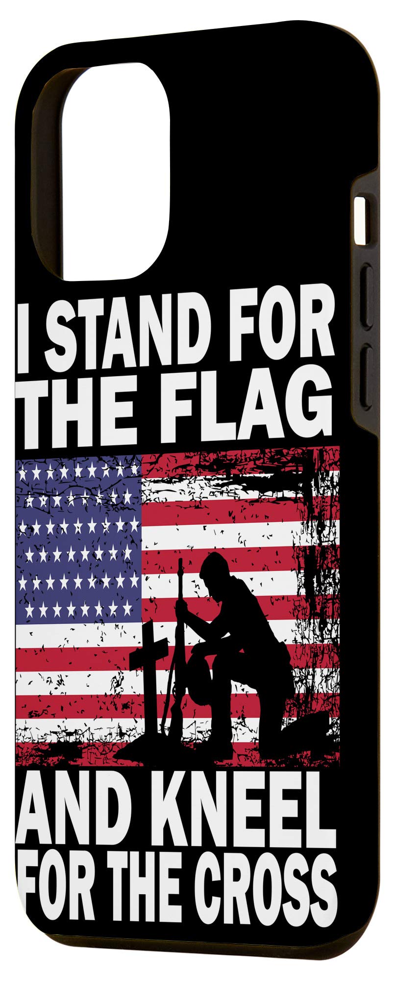 iPhone 12 Pro Max Patriotic Case - 'I Stand For The Flag And Kneel For The Cross' American Flag Design Protective Phone Cover | Perfect Gift for Veterans, Military, Patriots & 4th of July Celebrations