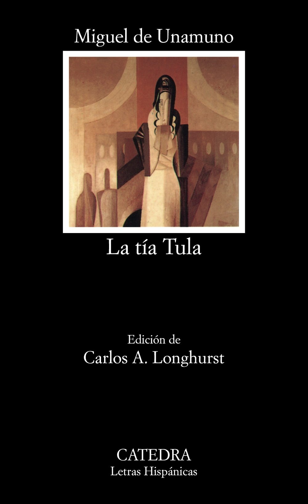 La Tía Tula (Spanish Edition) - Classic Spanish Novel by Miguel de Unamuno - Perfect for Book Clubs & Spanish Literature Lovers