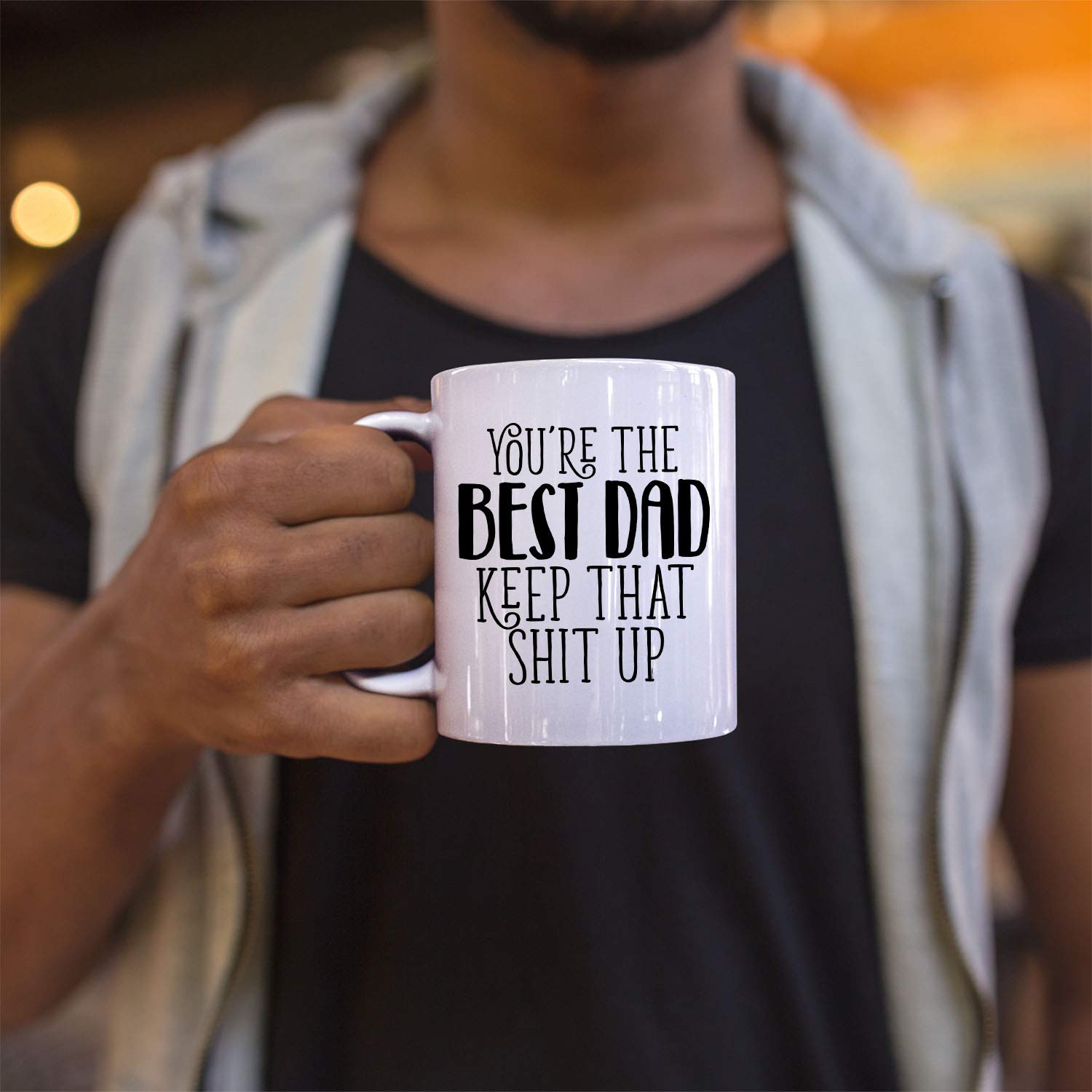 Funny Ceramic Coffee Mug for Dad - 'You Are The Best Dad Keep That Shit Up' - Father's Day & Birthday Gift for New Dads - White Coffee Cup - Perfect for Office, Home & Father's Day Celebrations