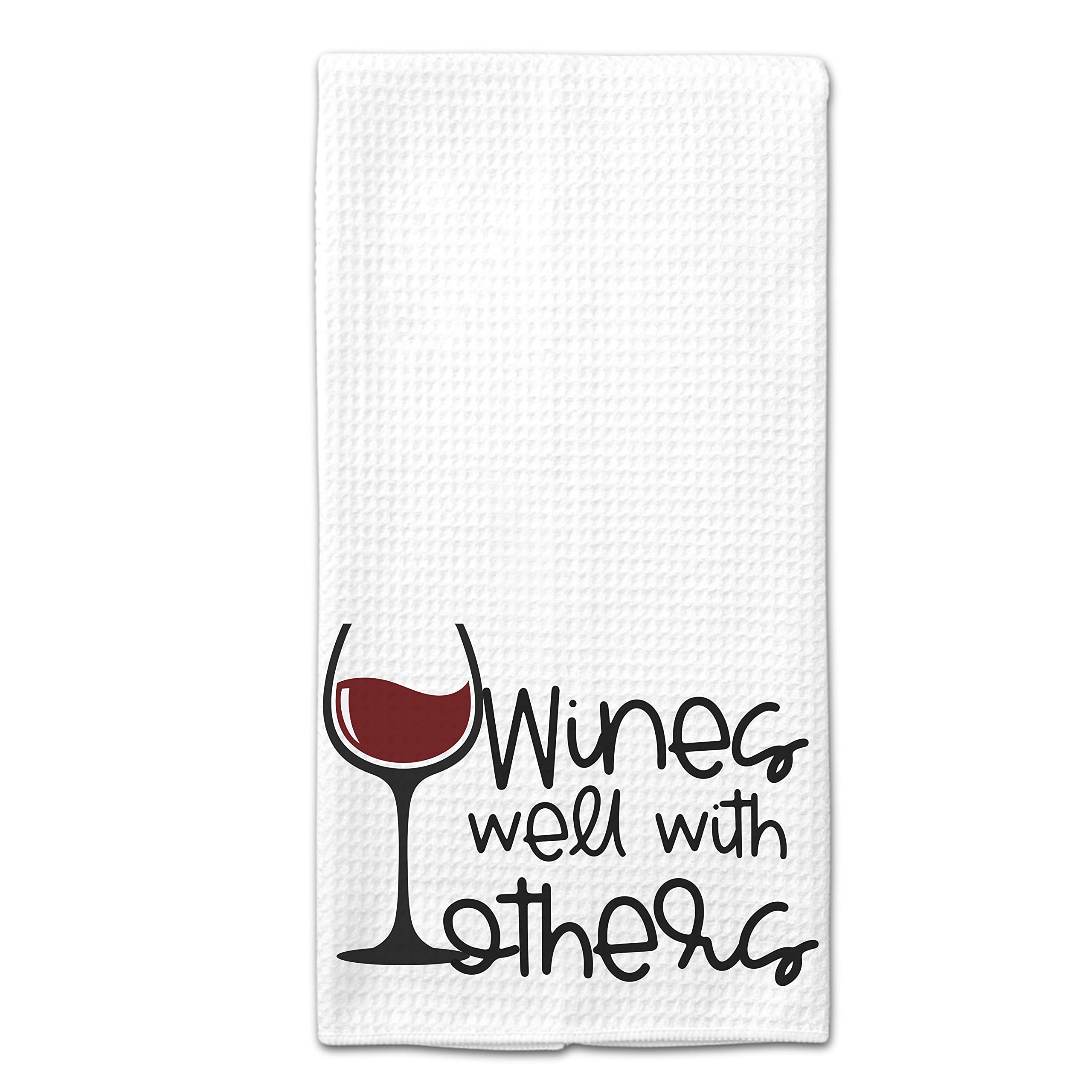 Funny Cocktail Kitchen Towel - 'Wines Well With Others' Humorous Bar Decor - 16x24 Inch White Waffle Weave Dish Towel - Perfect Housewarming Gift for Women & Home Bar Accessories - Ideal for Parties, Kitchen Decor & Hostess Gifts