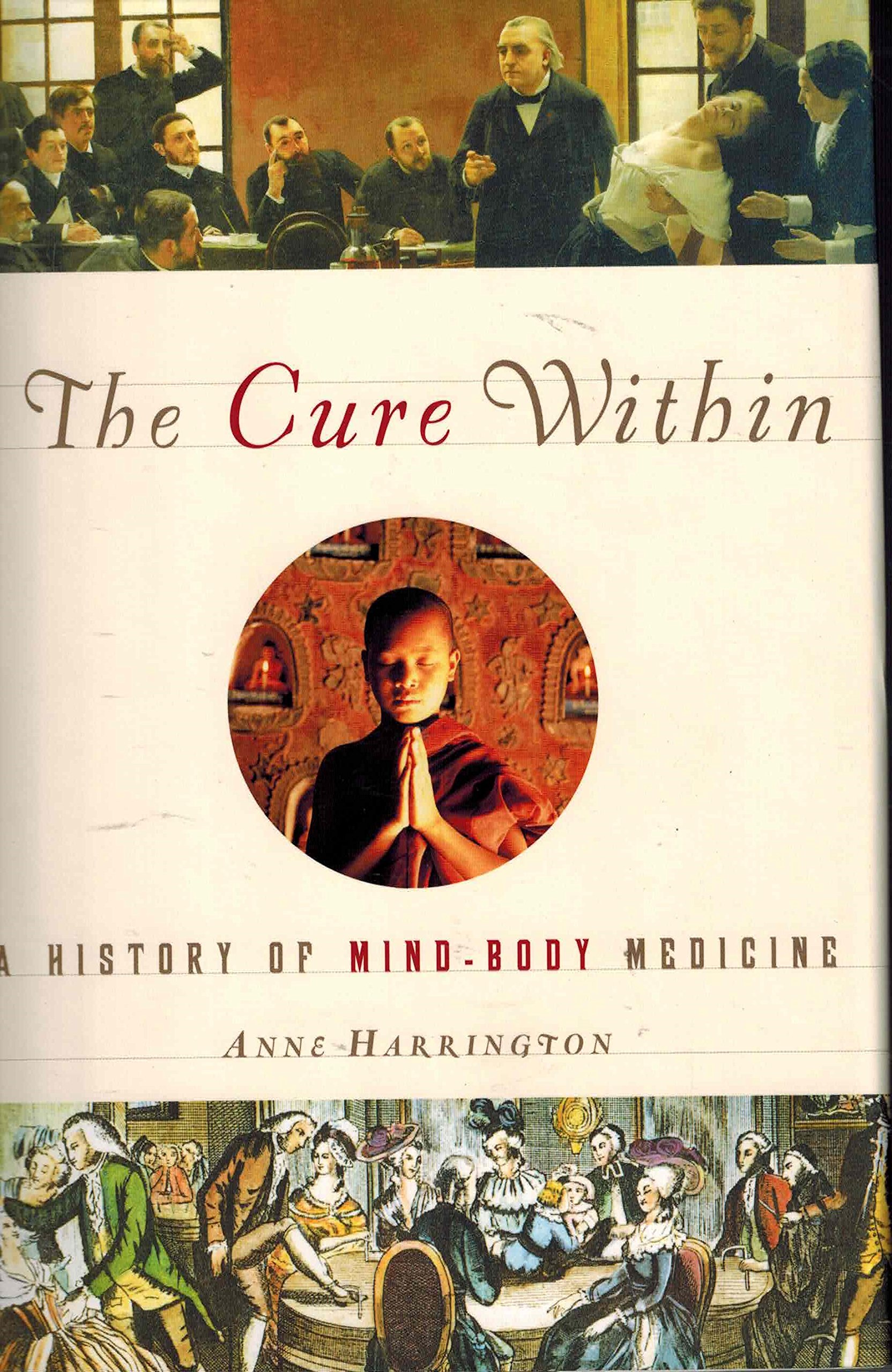 The Cure Within: A History of Mind-Body Medicine | Explore Holistic Healing for Stress Relief & Wellness | Perfect for Yoga Practitioners & Meditation Enthusiasts