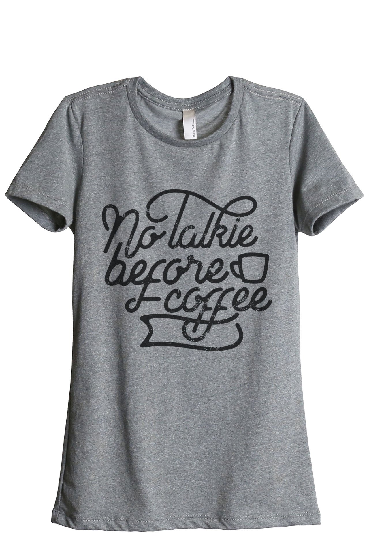 No Talkie Before Coffee Women's Relaxed Fit Graphic T-Shirt - Casual Comfort Tee for Coffee Lovers, Morning Wear & Weekend Outfits