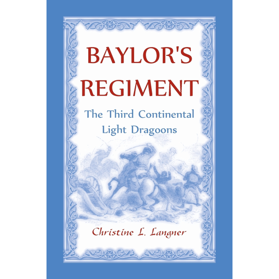 Baylor's Regiment: The Third Continental Light Dragoons - Authentic Revolutionary War Reenactment Uniforms & Costumes for Historical Events