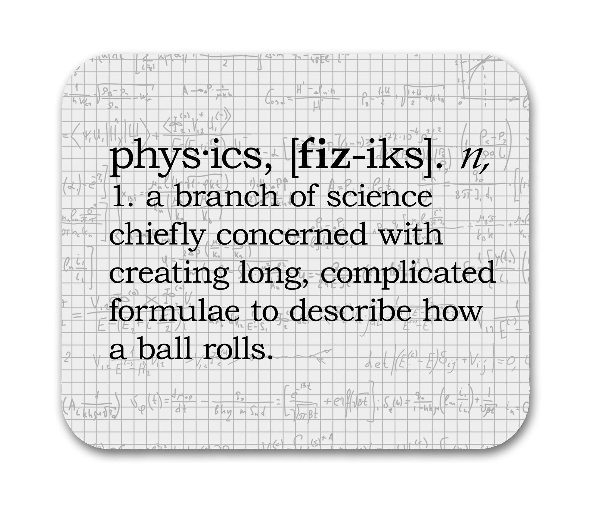 Funny Physics Definition Mouse Pad - Non-Slip Rubber Base, Perfect for Office, Gaming & Home Use