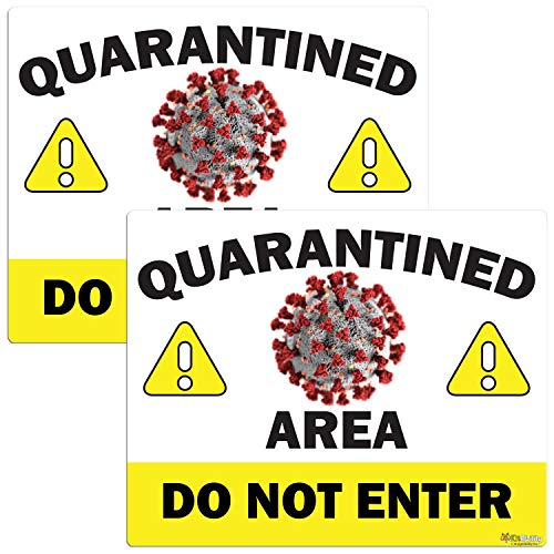 Quarantined Area - Do Not Enter, Yellow