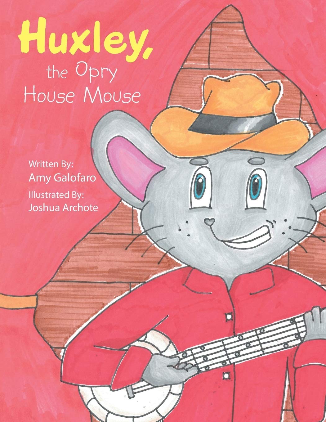 Huxley the Opry House Mouse - Cute Musical Storybook for Kids | Perfect for Bedtime Reading & Early Learning