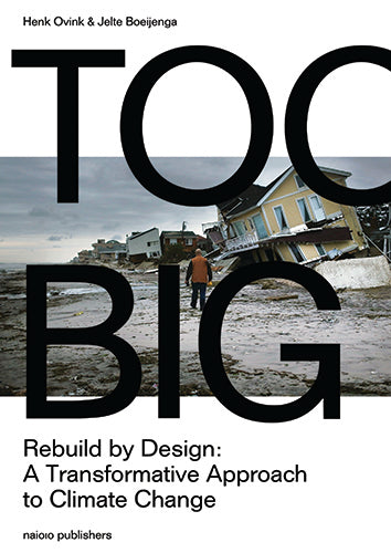 Rebuild by Design: Transformative Climate Change Solutions for Resilient Communities - Ideal for Urban Planners, Environmentalists, and Policy Makers