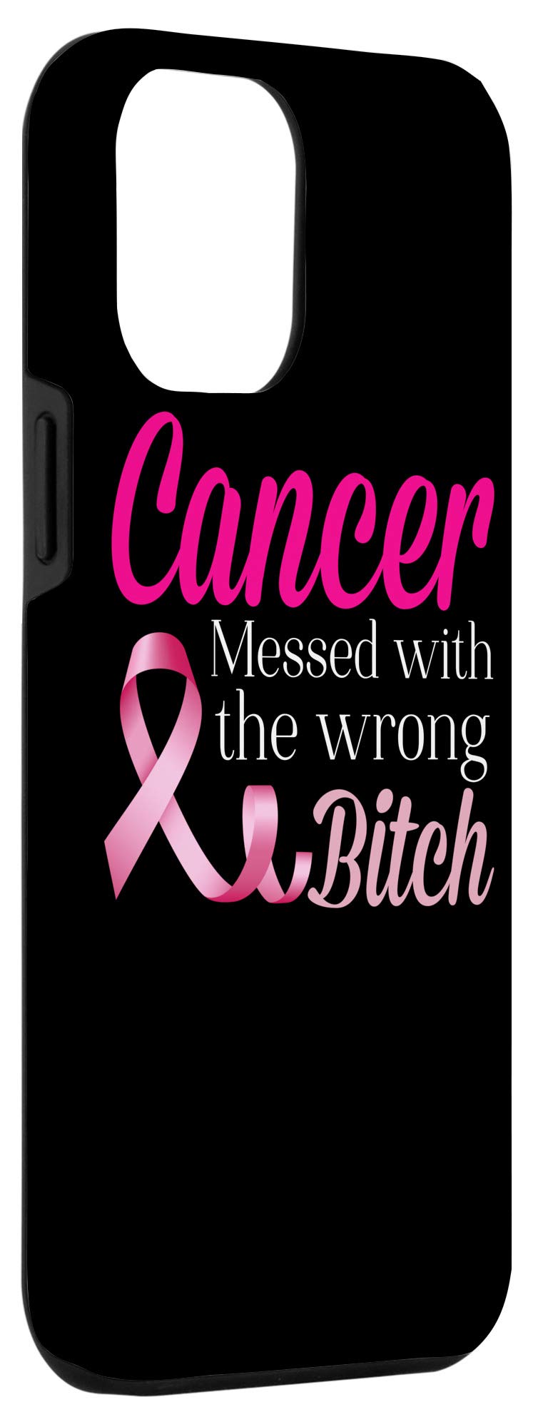 iPhone 12 Pro Max Case - Breast Cancer Awareness with 'Mess With The Wrong Bitch' Design - Durable Protective Cover for Women, Survivors & Supporters - Perfect for Everyday Use & Charity Events