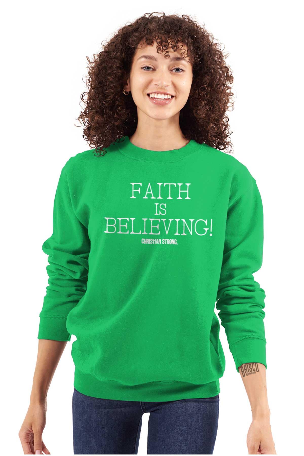 Faith is Believing Christian Love Women's Crewneck Sweatshirt - Comfortable Religious Apparel for Church, Bible Study & Daily Wear