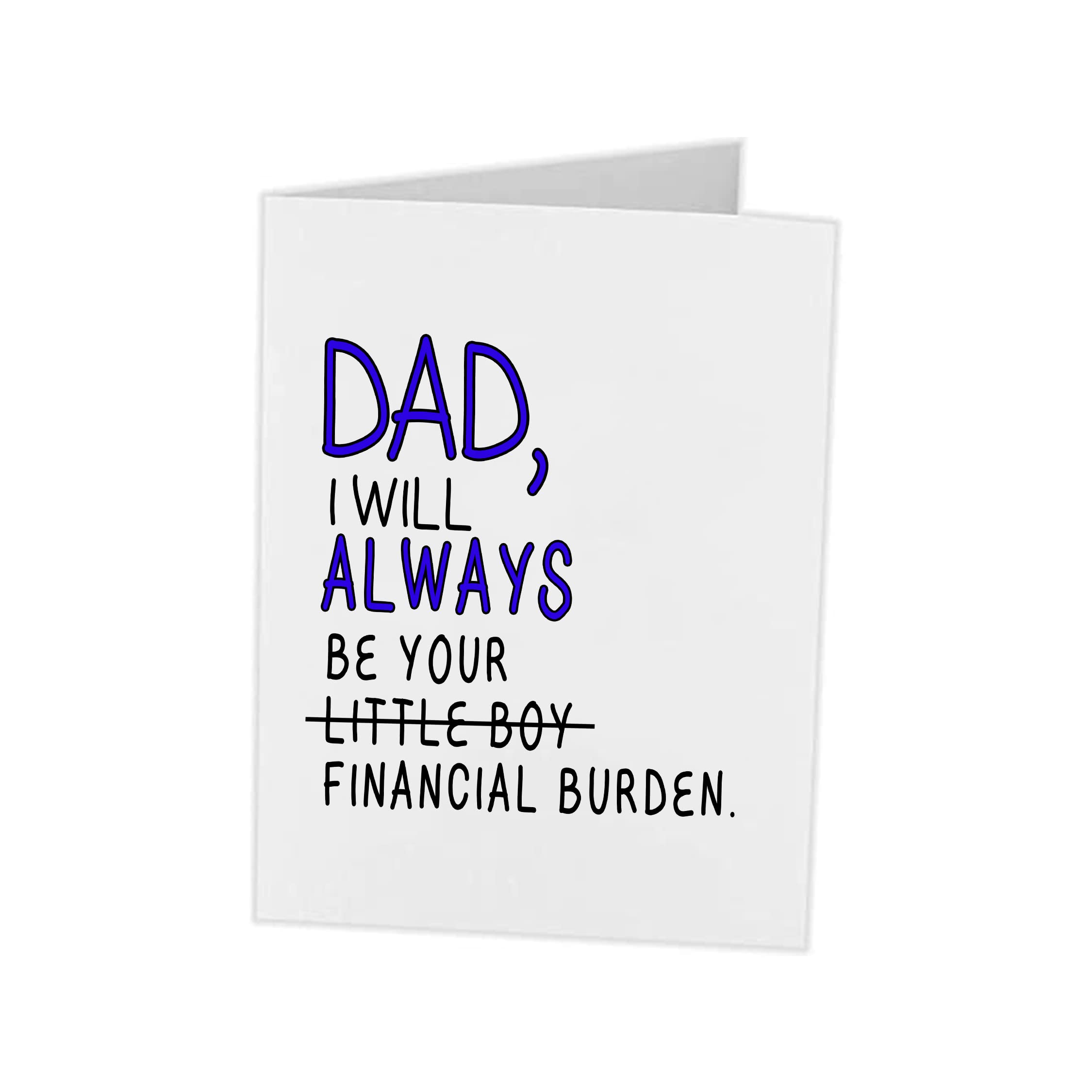 Funny Personalized Father's Day Card from Son - Cute Birthday Gag Gift for Dad | Financial Burden Joke | Perfect for Father's Day, Birthday & Special Occasions