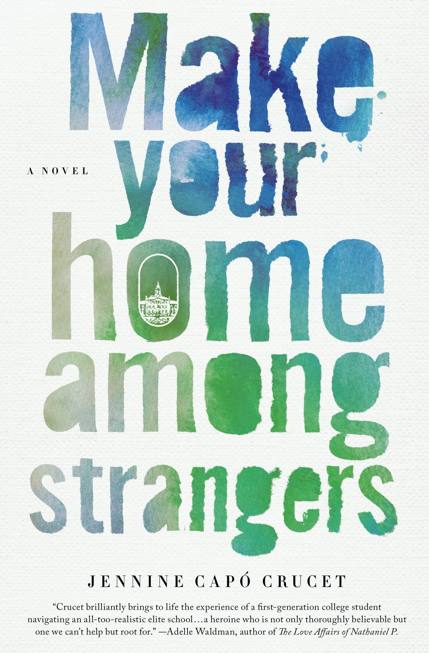 Make Your Home Among Strangers: A Novel - Contemporary Fiction Book About Immigration & Belonging | Perfect for Book Clubs & Literary Enthusiasts
