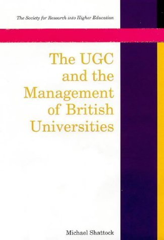 UGC and Management in British Universities: Strategies for Higher Education Institutions
