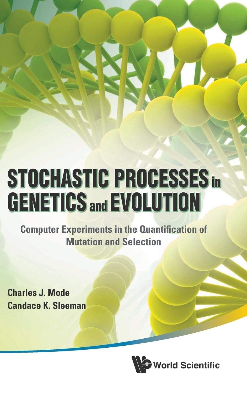 Stochastic Processes in Genetics and Evolution: Computer Experiments for Mutation & Selection Quantification | Research & Data Analysis for Evolutionary Biology Studies