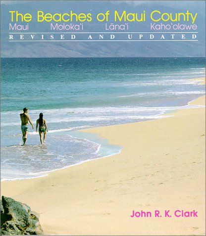 The Beaches of Maui County - Travel Guide Book (Kolowalu Books Paperback) | Perfect for Hawaii Vacation Planning & Beach Exploration