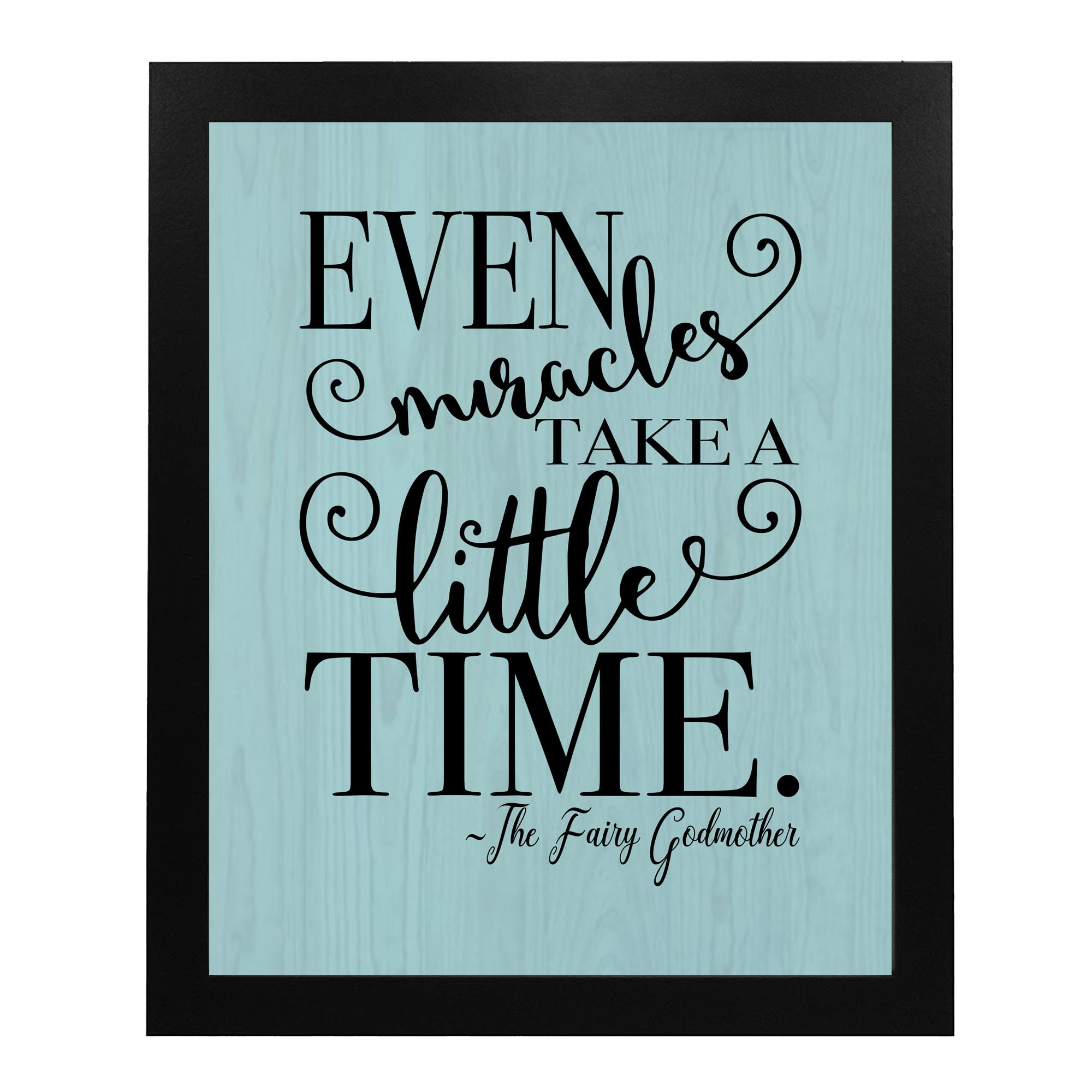 Fairy Godmother Inspirational Wall Art - 'Even Miracles Take A Little Time' Motivational Quote Woodgrain Print - 8x10 Unframed Home Decor for Girls Bedroom, Princess Nursery & Motivational Office Space - Perfect for Gift Giving & Positive Vibes