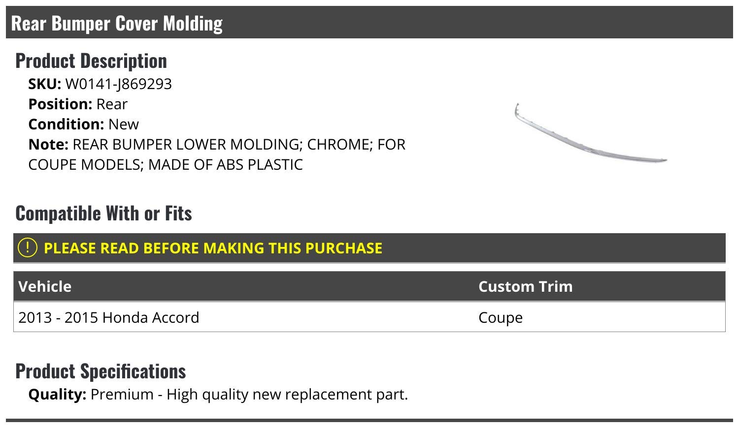 Chrome Rear Bumper Cover Lower Molding for 2013-2015 Honda Accord Coupe | Replacement Part for Enhanced Vehicle Protection & Style
