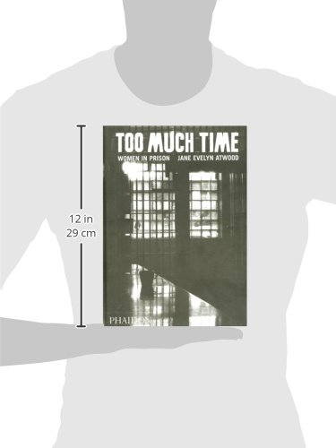 Too Much Time: Women in Prison - True Crime Stories & Prison Life Experiences | Perfect for Book Clubs, Criminal Justice Studies & True Crime Enthusiasts