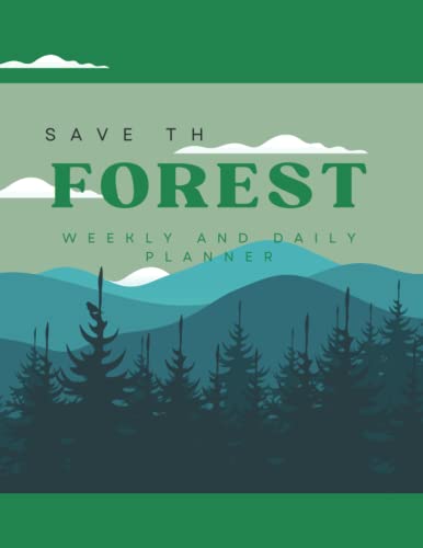 Save the Forest Weekly & Daily Eco-Friendly Planner - Sustainable Paper Organizer for Work, School & Home - Perfect Gift for Students, Professionals & Nature Lovers