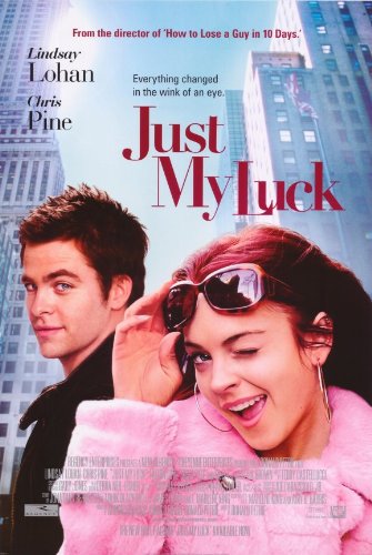 Just My Luck Movie Poster 11x17 - Lindsay Lohan, Chris Pine, Samaire Armstrong, Bree Turner - Perfect for Home Theater Decor, Movie Room Wall Art & Gift for Film Fans