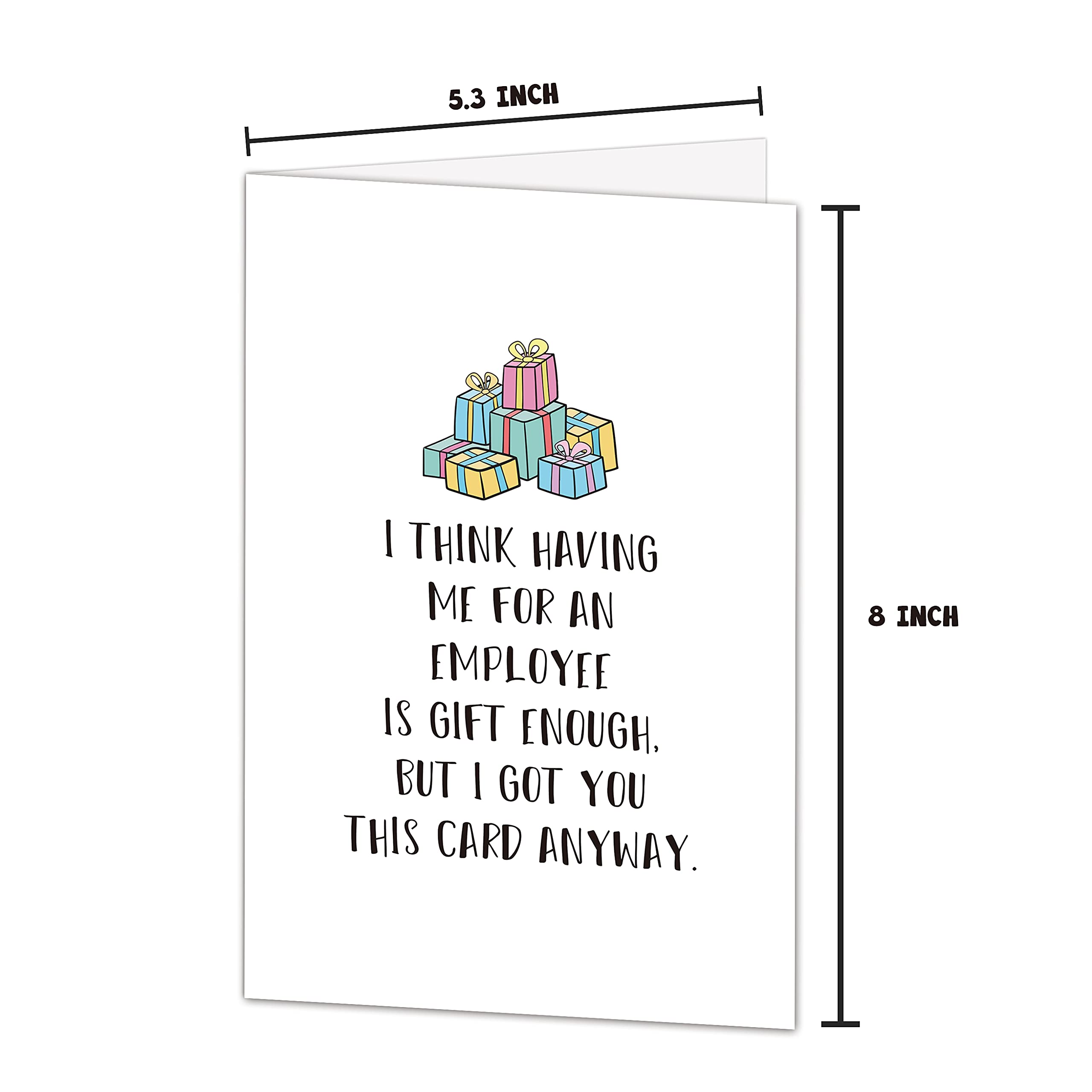 Funny Boss Birthday Card - Cheeky Employee Appreciation Card - 'Having Me as an Employee Is Gift Enough' - Perfect for Boss's Day, Work Anniversaries & Office Humor