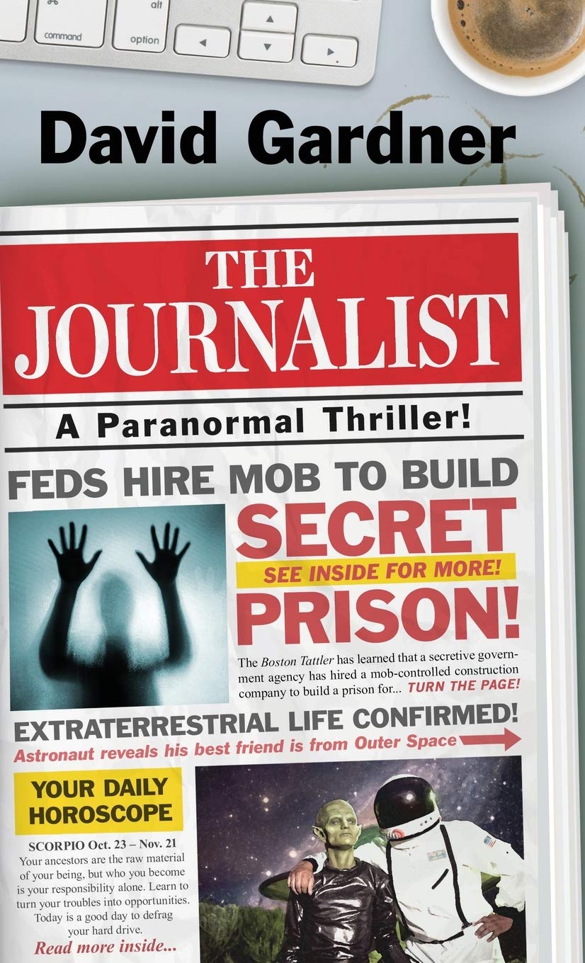 The Journalist: A Paranormal Thriller Novel - Supernatural Suspense Book for Mystery Lovers, Perfect for Late-Night Reading & Book Club Discussions