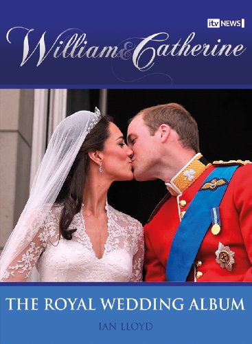 William & Catherine: The Royal Wedding Album Book - Commemorative Photo Collection of Prince William and Kate Middleton's Wedding - Perfect for Royal Family Fans, History Enthusiasts, and Special Occasion Gifts