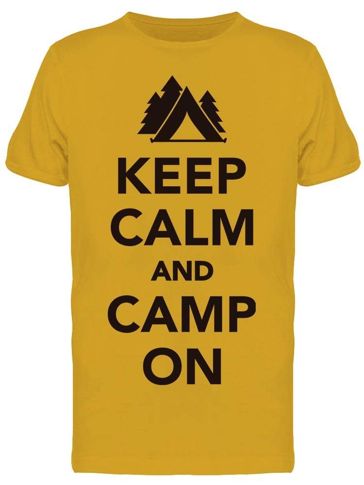 Keep Calm and Camp On T-Shirt for Men - Comfortable Casual Tee for Outdoor Adventures, Camping Trips & Relaxing Weekends