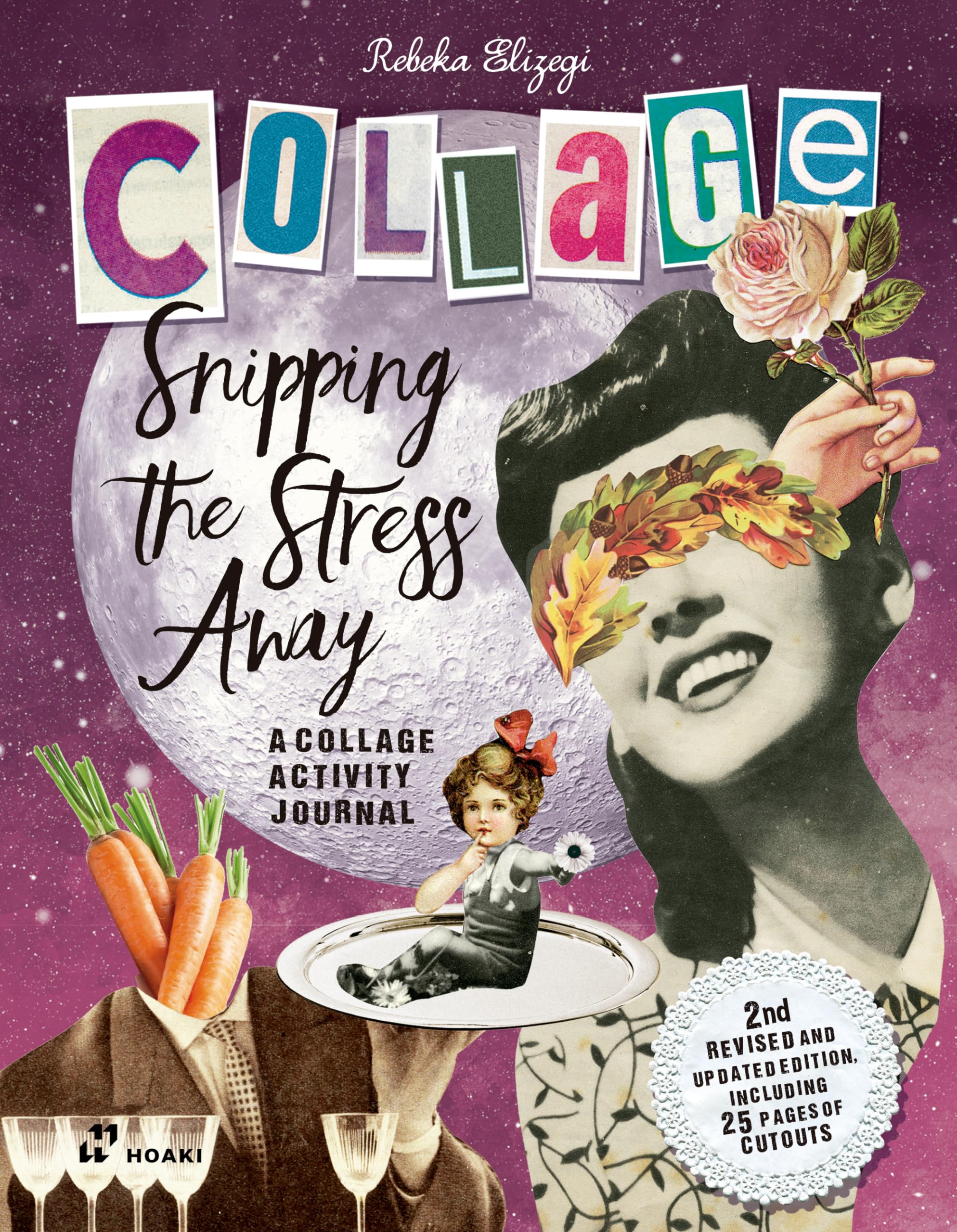 Stress Relief Collage Journal - Creative Scrapbooking Activity Book for Adults & Teens | Perfect for Mindfulness, Art Therapy & Relaxation