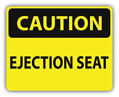 Caution Ejection Seat Warning Decal - 5