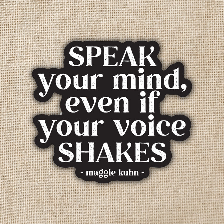 Speak Your Mind Vinyl Sticker - Waterproof & Durable Decal for Laptops, Cars, Notebooks - Express Yourself with Fun Quotes - Perfect for DIY Crafts, Gifts & Home Decor