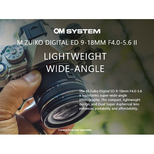 OM SYSTEM M.Zuiko Digital ED 9-18mm f/4-5.6 II Wide Angle Zoom Lens for Micro Four Thirds Cameras - Perfect for Travel, Landscape & Street Photography