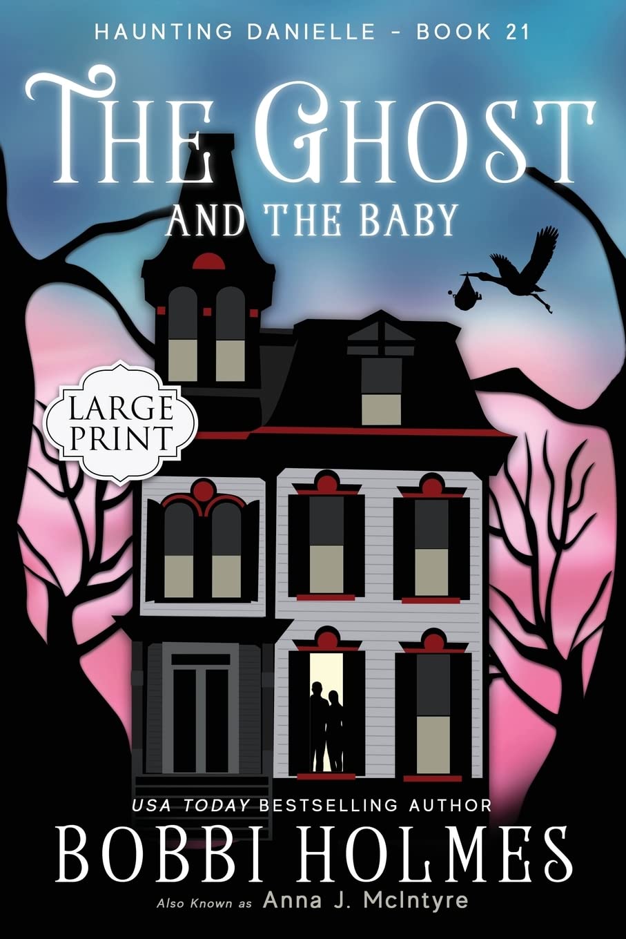 The Ghost and the Baby (Haunting Danielle) - Paranormal Mystery Novel | Supernatural Thriller Book for Adults | Perfect for Halloween Reading & Book Club Discussions