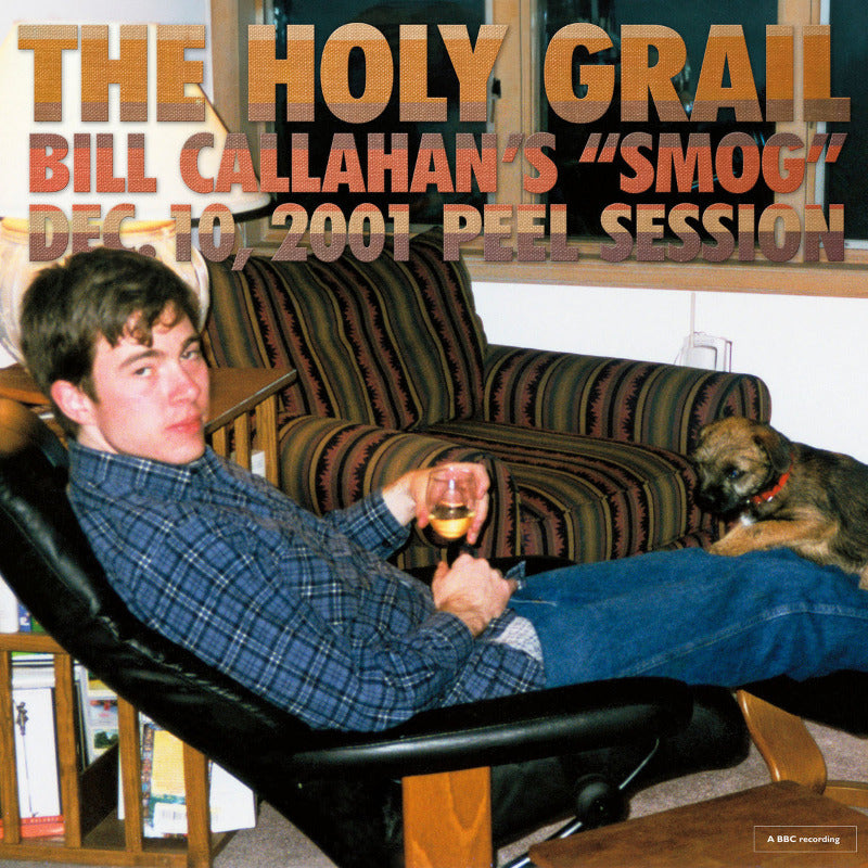 Bill Callahan The Holy Grail: Smog Peel Session EP (December 10, 2001) - Limited Edition Vinyl Record for Music Collectors & Indie Folk Fans