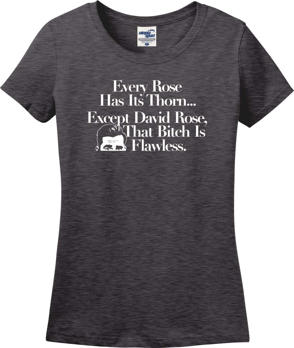 Funny David Rose T-Shirt for Women - Every Rose Has Its Thorn Except David Rose Quote Tee - Missy Fit Ladies Shirt (S-3X) - Perfect for Schitt's Creek Fans, Comedy TV Show Lovers & Gift Giving