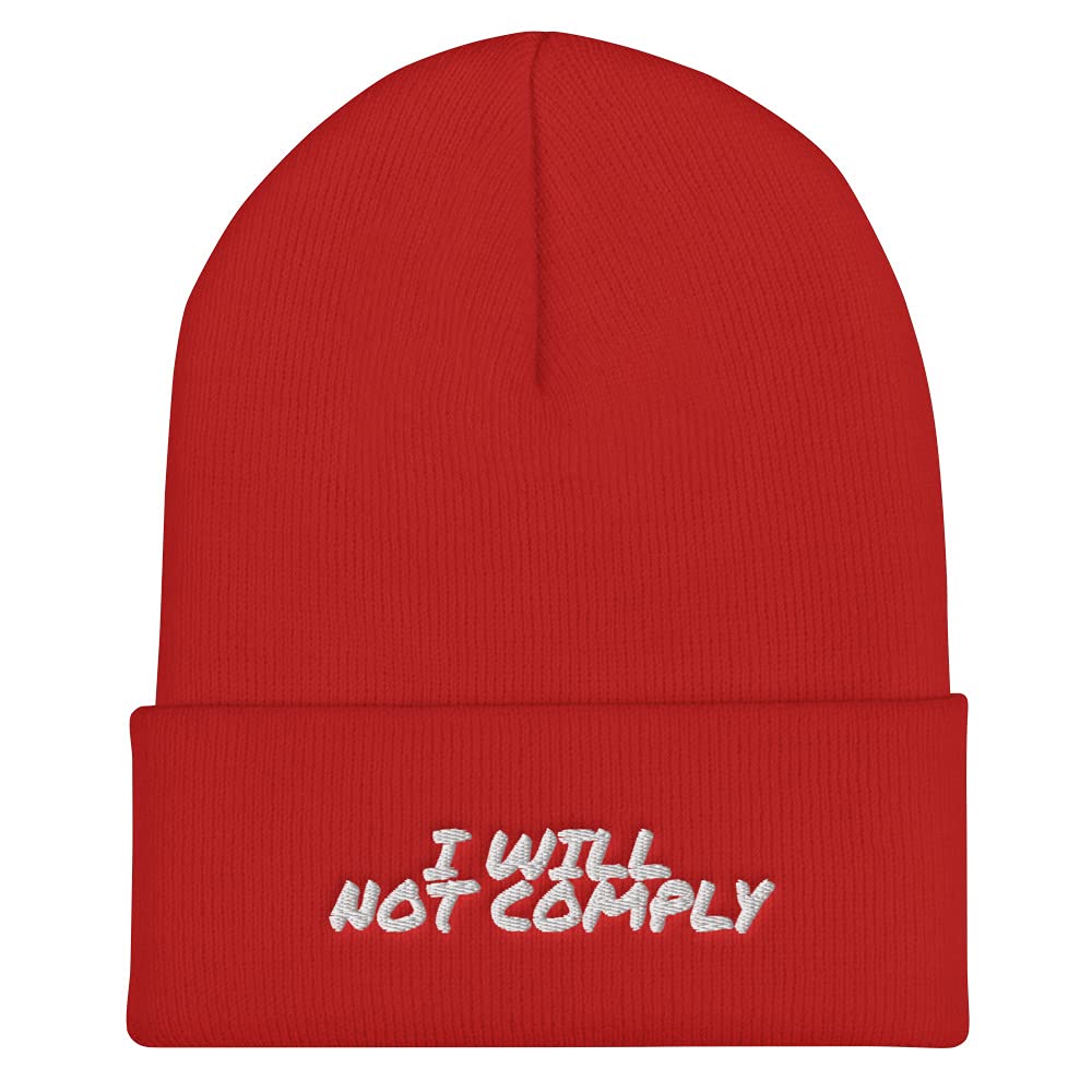 I Will Not Comply Hat - Conservative Beanie for Men | Warm Cuffed Winter Hat for Outdoor Activities, Political Events & Patriotic Support