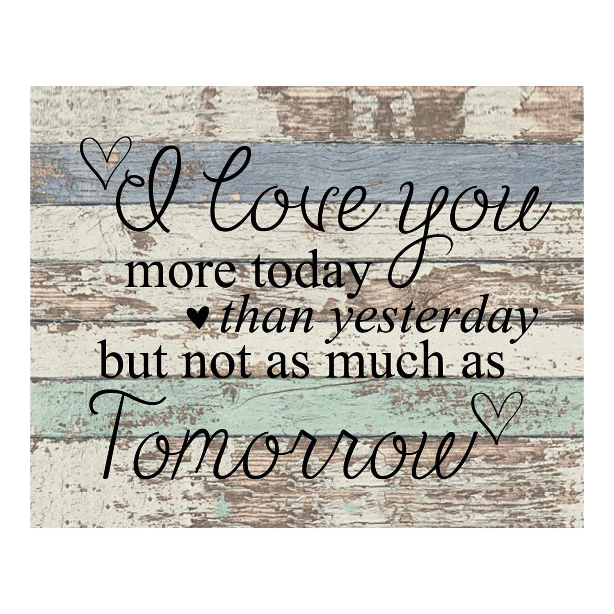 Rustic 'I Love You More Today' Distressed Wood Wall Art Print - 10x8