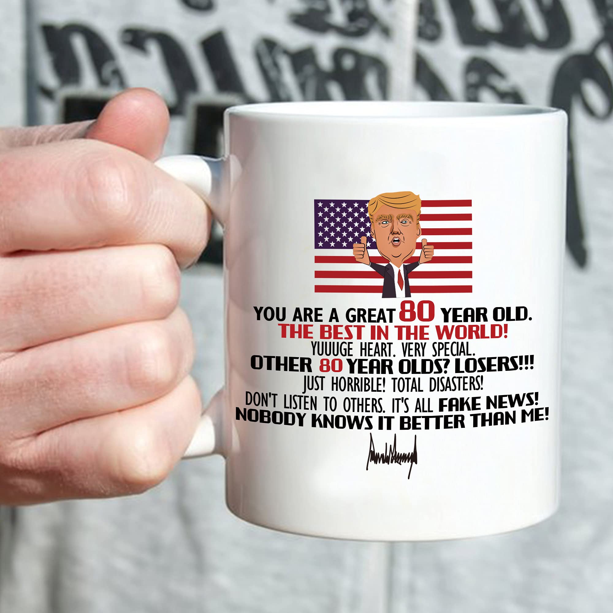 Trump 80th Birthday Gifts - 11 oz Coffee Mug for Women, Men, Grandma, Grandpa, Mom, Dad, Wife, Husband, Brother, Sister, Friends & Coworkers - Perfect for Birthday Celebrations, Office Gifts & Political Enthusiasts