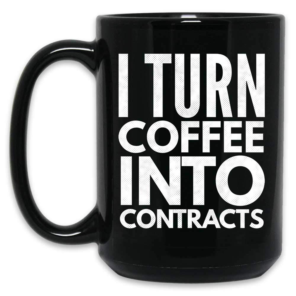Funny Real Estate Agent Coffee Mug - 'I Turn Coffee Into Contracts' - 15oz Black Ceramic Cup for Realtors & Coffee Lovers - Perfect for Office, Gifts & Morning Motivation