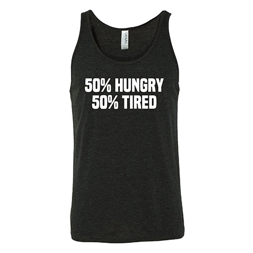 50% Hungry 50% Tired Funny Graphic T-Shirt - Unisex Casual Cotton Tee for Men & Women - Perfect for Gym, Lounge & Everyday Wear