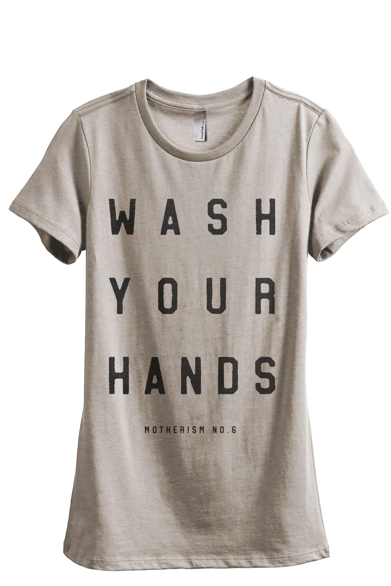 Wash Your Hands Motherism Women's Fashion Relaxed T-Shirt - Casual Comfort Tee for Everyday Wear, Outings & Gifts