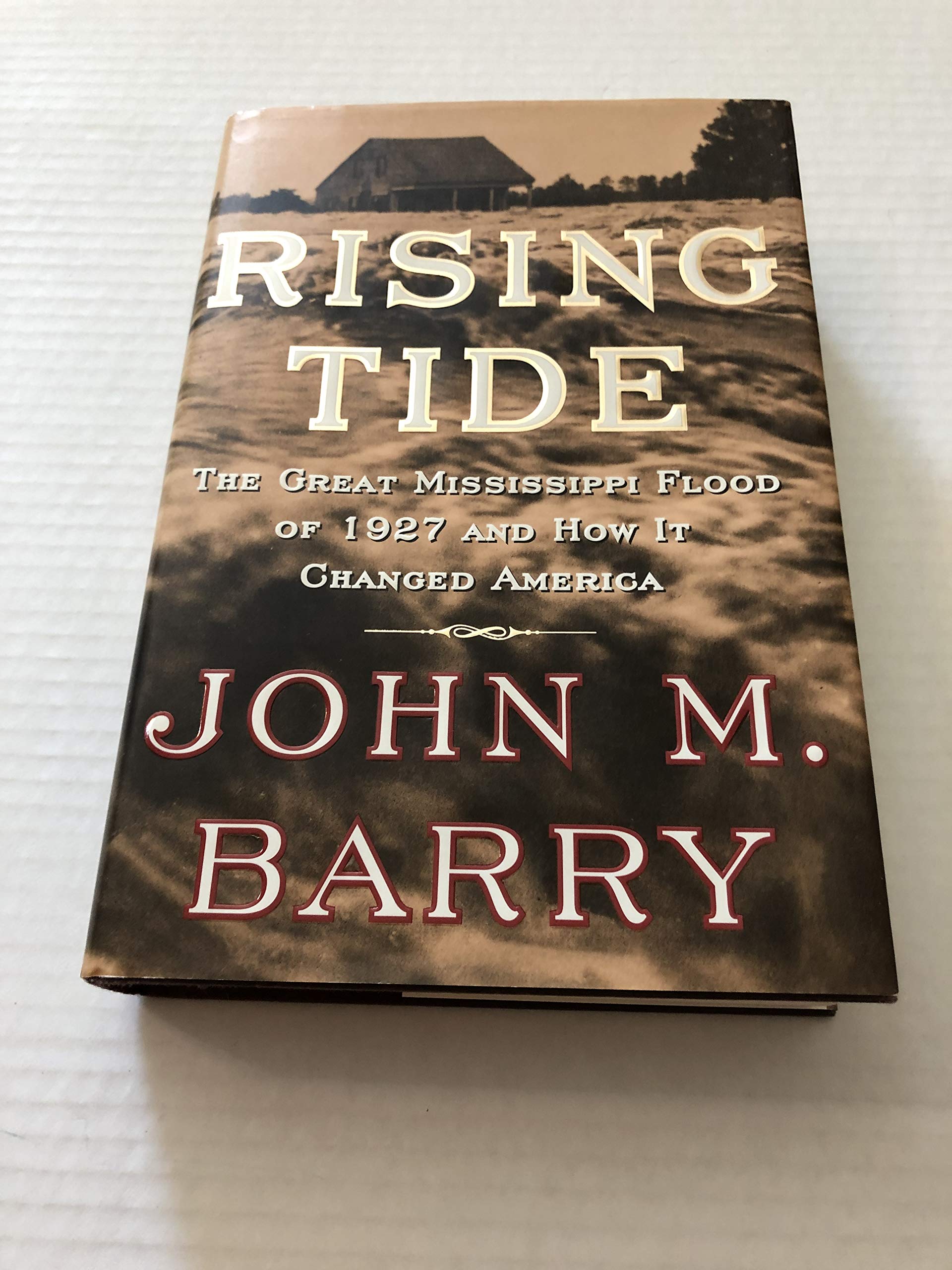 The Great Mississippi Flood of 1927: How It Changed America - Historical Disaster Book for US History Enthusiasts & Students | Perfect for Research, Education & Understanding Natural Disasters
