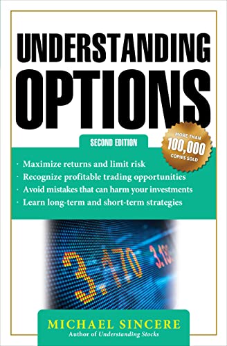 Understanding Options: A Comprehensive Guide to Business & Investment Strategies | Best for Traders, Investors & Financial Professionals