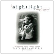 Tanya Goodman Sykes - Nightlight Unplugged: Soothing Acoustic Lullabies for Babies & Kids | Perfect for Bedtime, Nursery & Relaxation