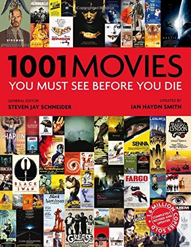 1001 Movies You Must See Before You Die by Ian Haydn Smith | Ultimate Film Bucket List Book | Perfect for Movie Lovers & Film Students (2015)