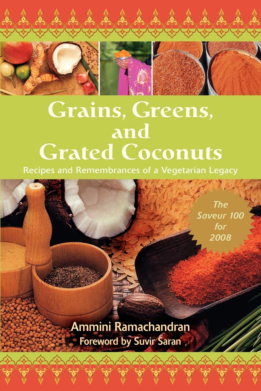 Grains, Greens & Grated Coconut Recipes - Vegetarian Cookbook with Heritage Memories | Perfect for Healthy Meals & Family Gatherings