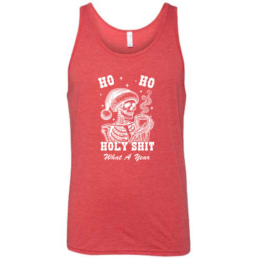 Ho Ho Holy Shit What A Year Unisex T-Shirt - Funny Christmas Holiday Novelty Tee for Parties & Gifts