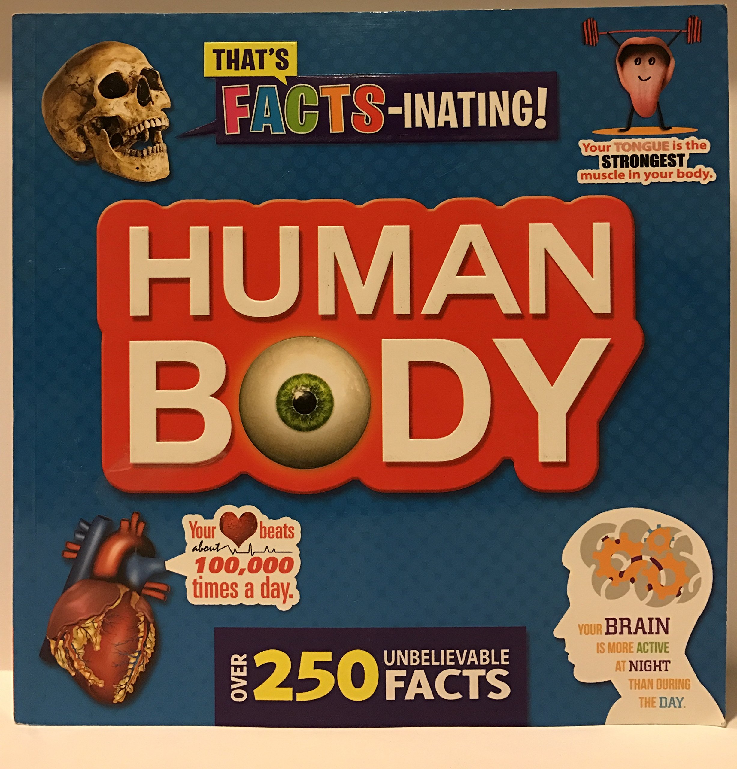 Amazing Human Body Facts - Fun & Educational Science Book for Kids & Adults | Perfect for Learning, Gifts & Classroom Use