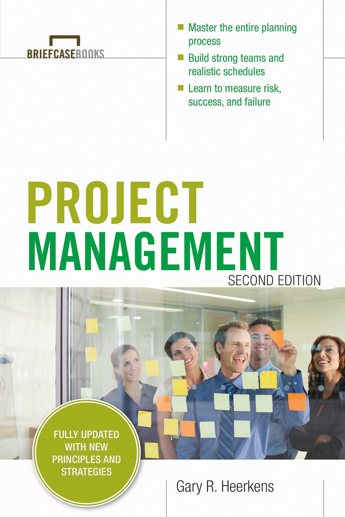 Project Management, Second Edition - Briefcase Books Series | Essential Guide for Business Professionals & Team Leaders | Perfect for Office, Remote Work & MBA Studies