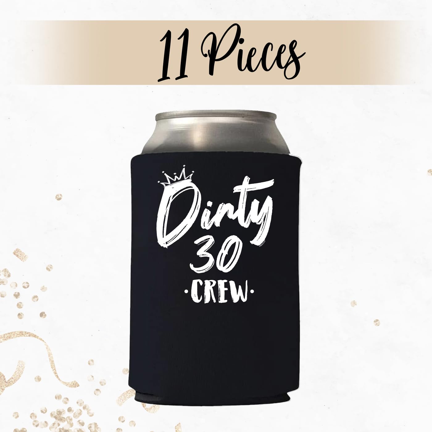 Dirty 30 Birthday Party Supplies - 30th Birthday Decorations, Koozie Holders & Crew Gifts for Women & Men | Perfect for 30th Birthday Celebrations, Bachelorette Parties & Themed Events