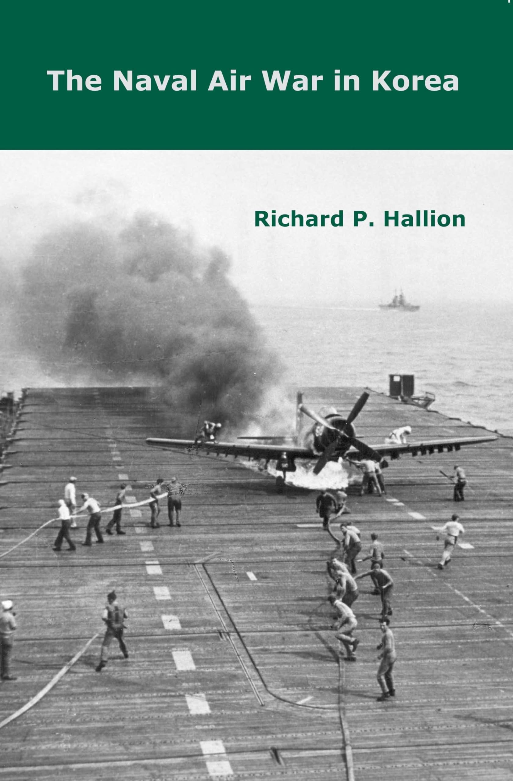 Korean War Naval Air Battles - History, Facts & Combat Stories | Perfect for Military History Enthusiasts & Research